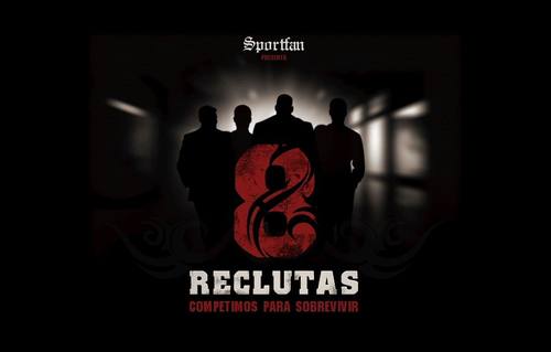 8 Reclutas (8 Recruits)