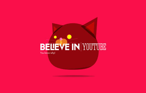 Believe in...